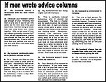 Click image for larger version

Name:	If Men Wrote Advice Columns.jpg
Views:	841
Size:	99.7 KB
ID:	3376
