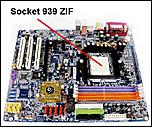 Click image for larger version

Name:	motherboard-socket-939.jpg
Views:	1061
Size:	32.3 KB
ID:	4169